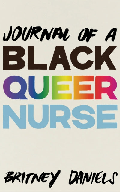 Journal of a Black Queer Nurse