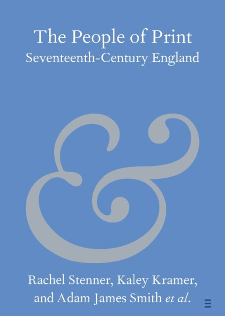 The People of Print: Seventeenth-Century England