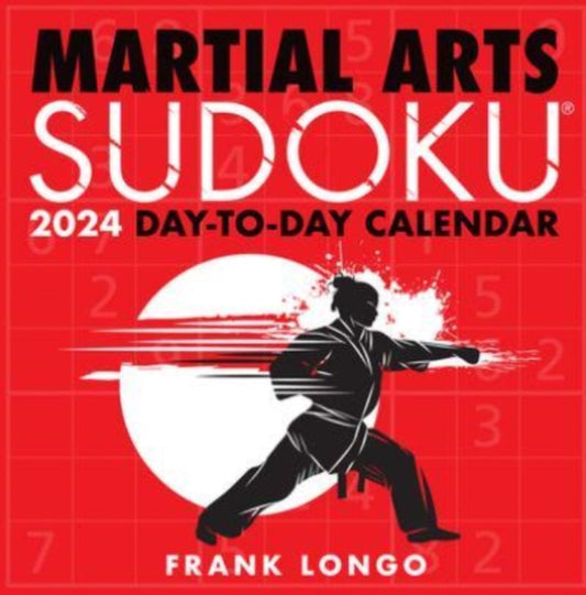 Martial Arts Sudoku (R) 2024 Day-to-Day Calendar