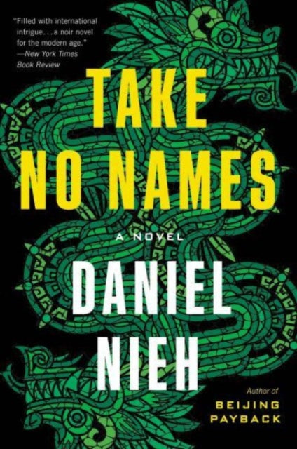 Take No Names: A Novel