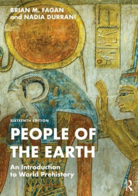 People of the Earth: An Introduction to World Prehistory