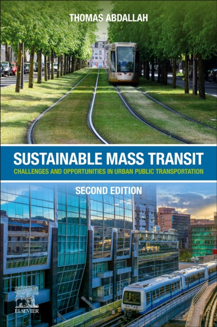 Sustainable Mass Transit: Challenges and Opportunities in Urban Public Transportation