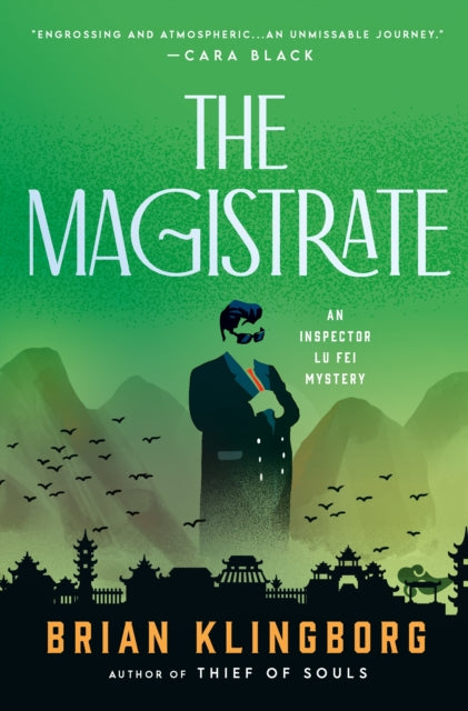 The Magistrate: An Inspector Lu Fei Mystery