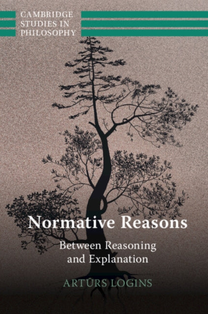 Normative Reasons: Between Reasoning and Explanation