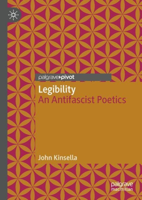 Legibility: An Antifascist Poetics