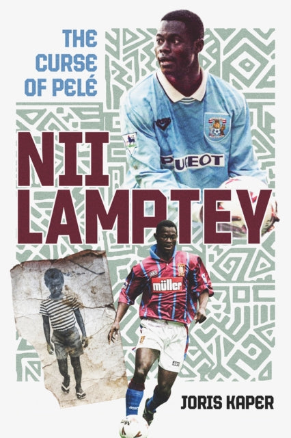 Nii Lamptey: The Curse of Pele