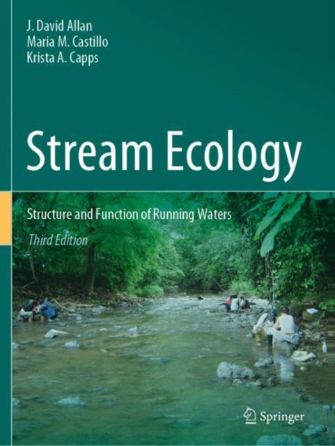 Stream Ecology: Structure and Function of Running Waters