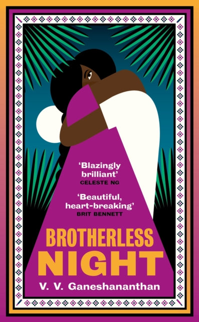 Brotherless Night: 'Blazingly brilliant' CELESTE NG