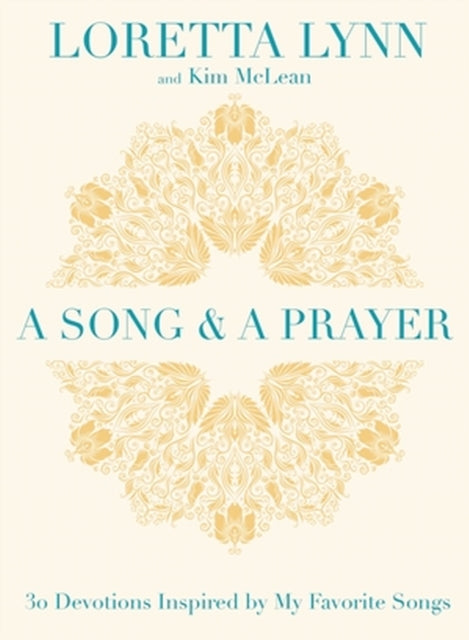 A Song and A Prayer: 30 Devotions Inspired by My Favorite Songs