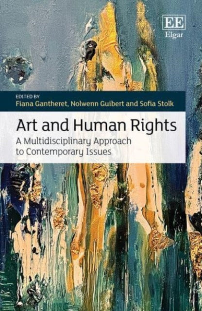Art and Human Rights: A Multidisciplinary Approach to Contemporary Issues