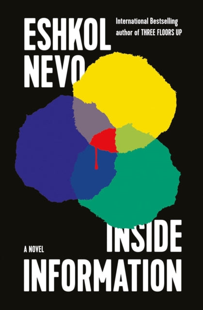 Inside Information: A Novel