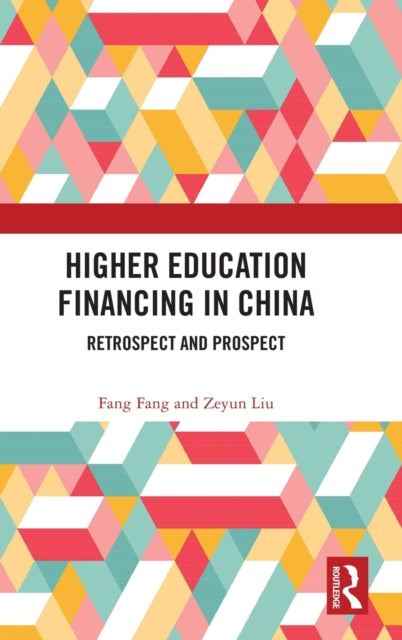 Higher Education Financing in China: Retrospect and Prospect