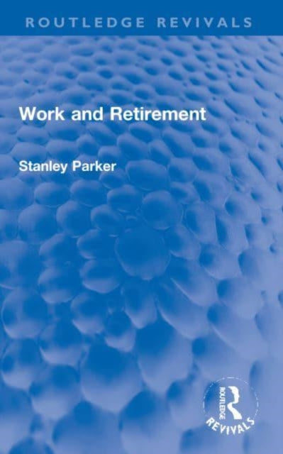 Work and Retirement