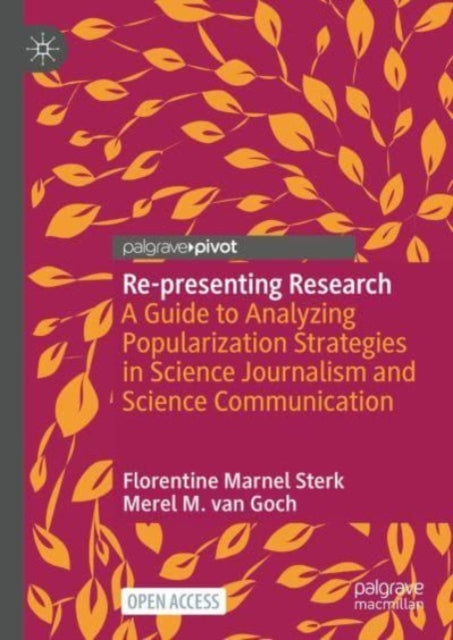 Re-presenting Research: A Guide to Analyzing Popularization Strategies in Science Journalism and Science Communication