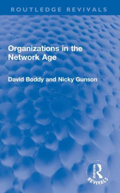 Organizations in the Network Age