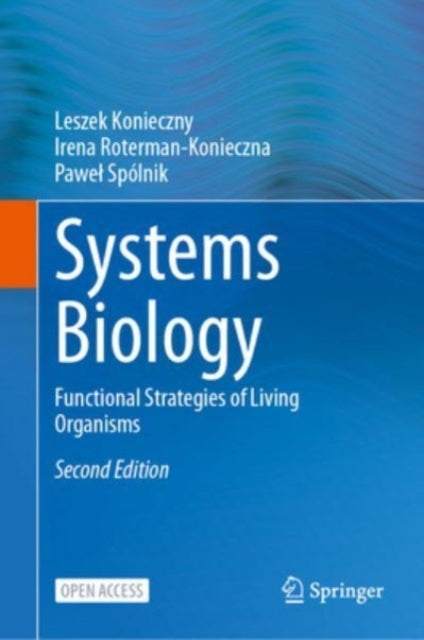 Systems Biology: Functional Strategies of Living Organisms