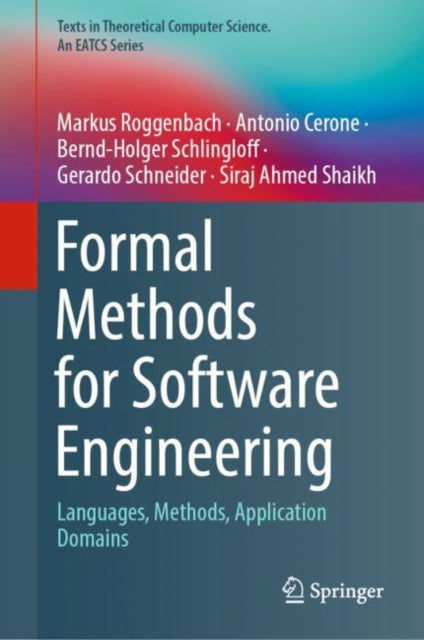 Formal Methods for Software Engineering: Languages, Methods, Application Domains