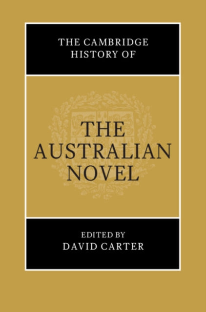 The Cambridge History of the Australian Novel