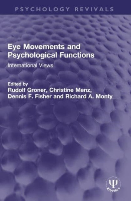 Eye Movements and Psychological Functions: International Views