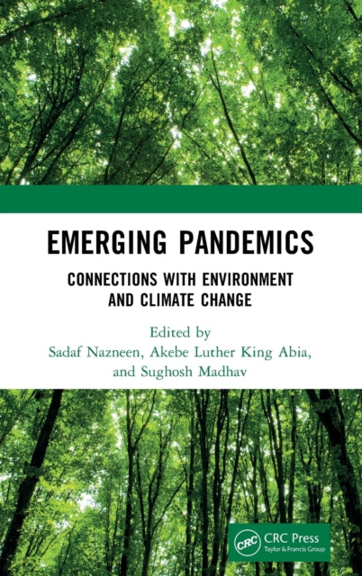 Emerging Pandemics: Connections with Environment and Climate Change