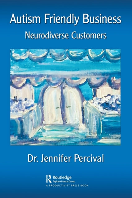 Autism Friendly Business: Neurodiverse Customers