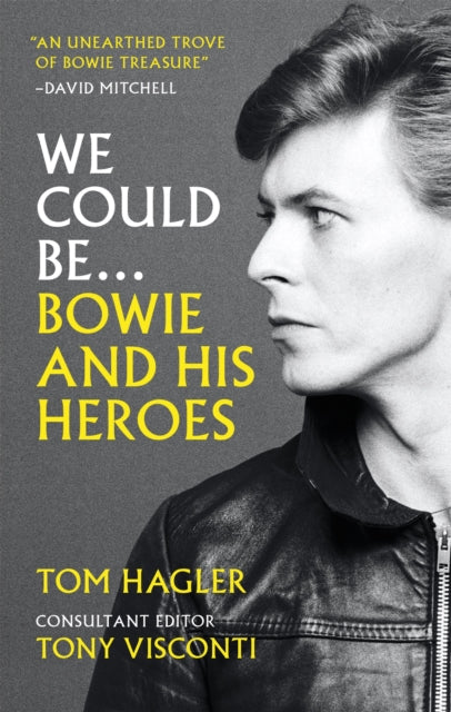 We Could Be: Bowie and his Heroes