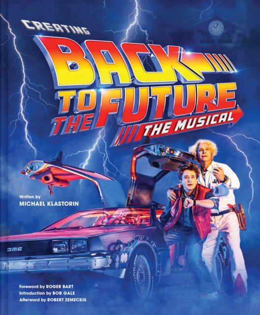 Creating Back to the Future: The Musical