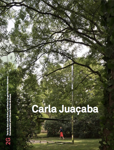 2G 88: Carla Juacaba: No. 88. International Architecture Review