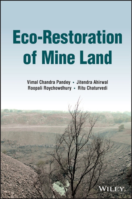 Eco-Restoration of Mine Land