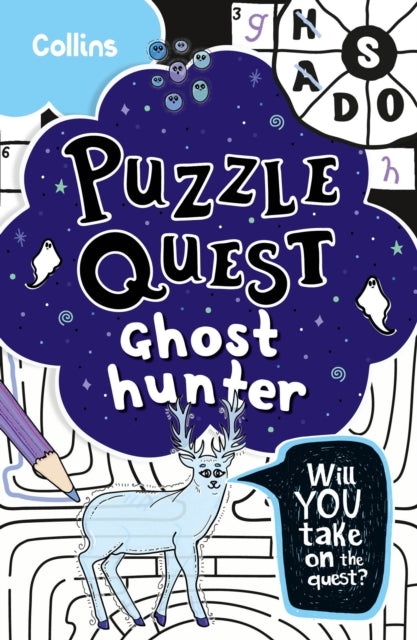 Ghost Hunter: Solve More Than 100 Puzzles in This Adventure Story for Kids Aged 7+