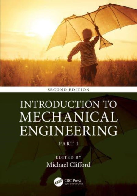 Introduction to Mechanical Engineering: Part 1