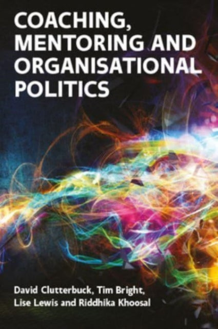 Coaching, Mentoring and Organisational Politics