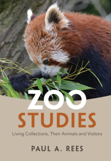 Zoo Studies: Living Collections, Their Animals and Visitors