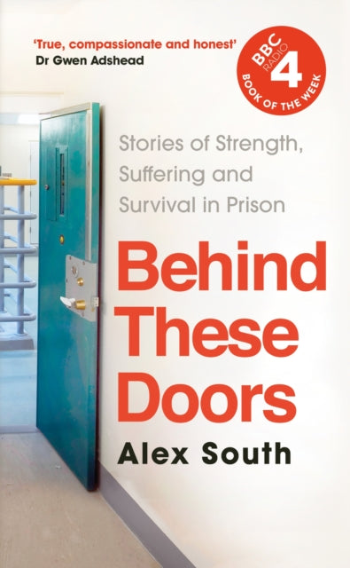 Behind these Doors: Stories of Strength, Suffering and Survival