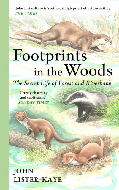 Footprints in the Woods: The Secret Life of Forest and Riverbank