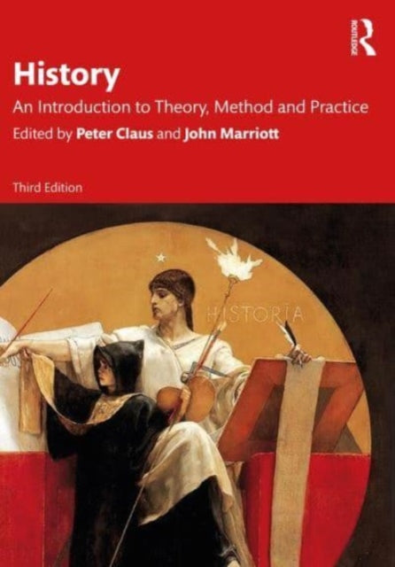 History: An Introduction to Theory and Method