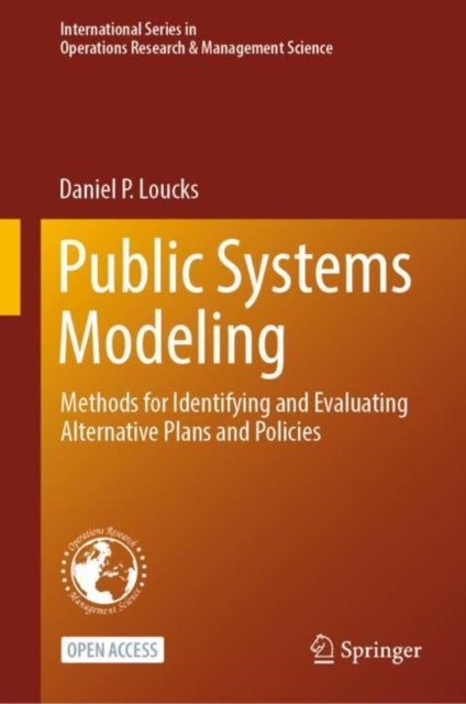 Public Systems Modeling: Methods for Identifying and Evaluating Alternative Plans and Policies