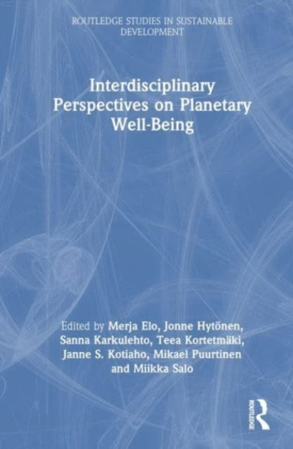 Interdisciplinary Perspectives on Planetary Well-Being