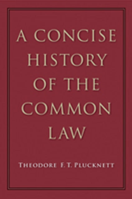 A Concise History of the Common Law