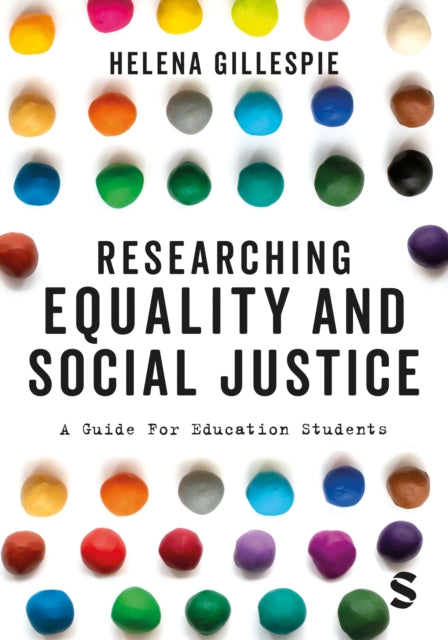 Researching Equality and Social Justice: A Guide For Education Students