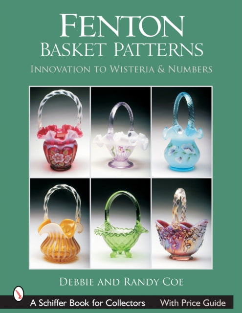 Fenton Basket Patterns: Innovation to Wisteria and Numbers