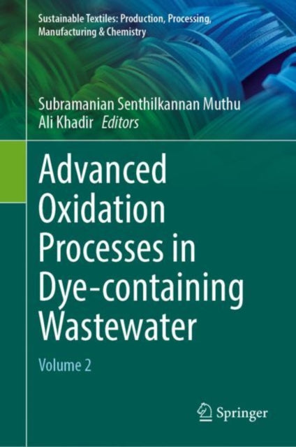 Advanced Oxidation Processes in Dye-Containing Wastewater: Volume 2