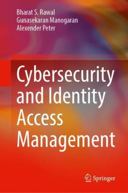 Cybersecurity and Identity Access Management