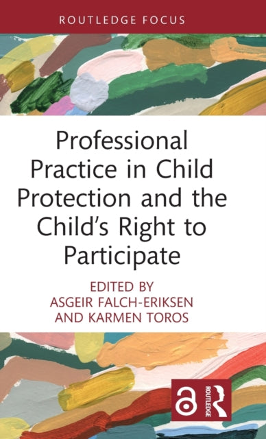 Professional Practice in Child Protection and the Child's Right to Participate