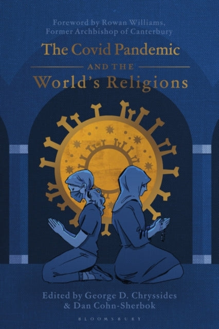 The Covid Pandemic and the World's Religions: Challenges and Responses