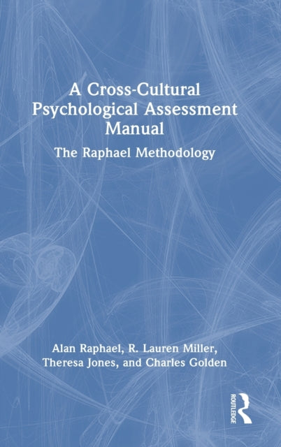 A Cross-Cultural Psychological Assessment Manual: The Raphael Methodology