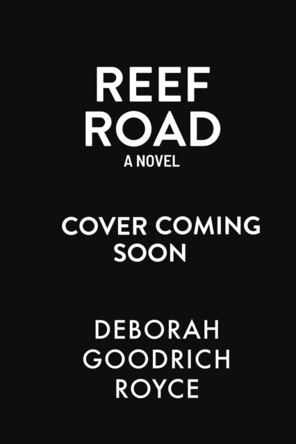 Reef Road: A Novel