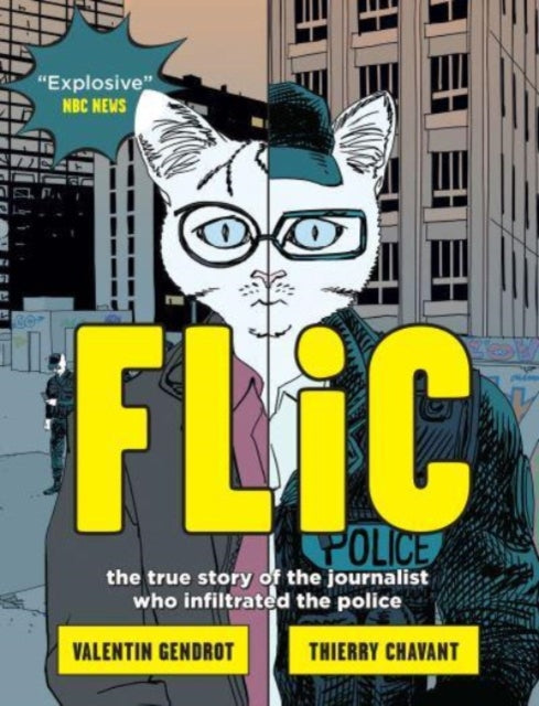 Flic: the true story of the journalist who infiltrated the police