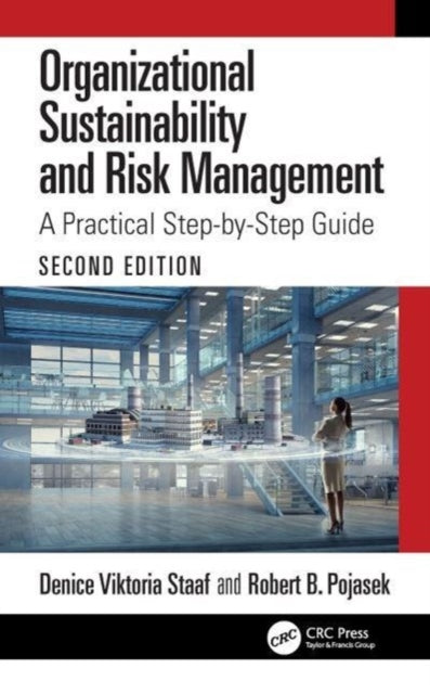 Organizational Sustainability and Risk Management: A Practical Step-by-Step Guide