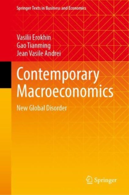 Contemporary Macroeconomics: New Global Disorder
